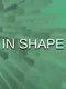 In Shape