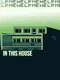 In This House