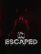 Inescaped
