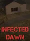 Infected Dawn