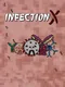 Infection X