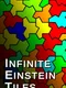 Infinite Einstein Tiles