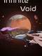Infinite Void