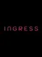 Ingress