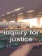 Inquiry for Justice