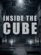 Inside the Cube