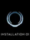 Installation 01