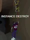 Instance Destroy