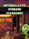 Intergalactic Storage Clearance