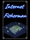 Internet Fisherman