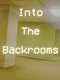 Into The Backrooms