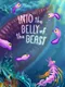 Into the Belly of the Beast