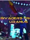 Invaders From Uranus