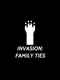 Invasion: Family Ties
