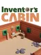 Inventor’s Cabin