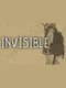 Invisible