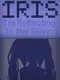 Iris: I'm Reflecting in the Silence