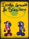 Irmão Grande & Brasileiro