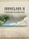 Ironclads 2: Caroline Islands War 1885