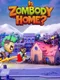 Is Zombody Home?