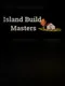 Island Build Masters