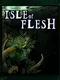 Isle of Flesh