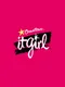 It Girl