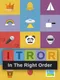 Itro: In the Right Order