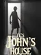 It's John's House