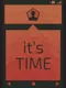 It's Time