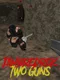 Jambredrek: Two Guns