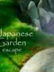 Japanese Garden Escape