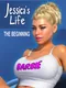 Jessica's Life: The Beginning