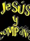 Jesús y Compañía