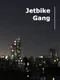 Jetbike Gang