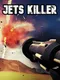 Jets Killer