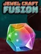 Jewel Craft Fusion