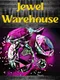 Jewel Warehouse