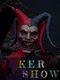 Joker Show: Horror Escape