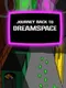 Journey Back to Dreamspace