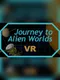 Journey to Alien Worlds