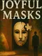 Joyful Masks