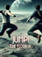 Jump! The Floor Is...