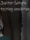 Jupiter-Saturn: Testing Conviction