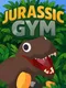 Jurassic Gym