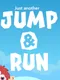 Just Another Jump and Run