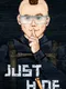 Just Hide