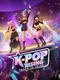 K-Pop Rising: Dream to Shine