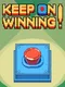 Keep On Winning!