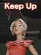 Keep Up